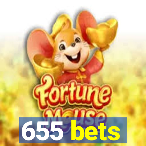 655 bets